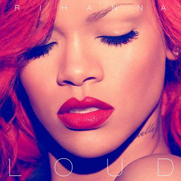 rihanna loud cd cover. Rihanna – Loud. Oh, na, na.